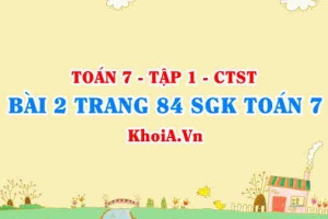 Bài 2 trang 84 SGK Toán 7 tập 1 Chân trời sáng tạo